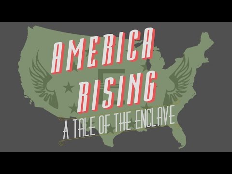 America Rising - A Tale of the Enclave