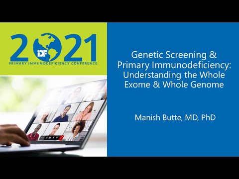 Genetic Screening & Primary Immunodeficiency: Understanding the Whole Exome & Whole Genome