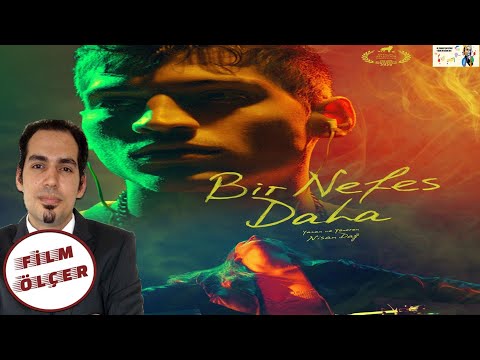 3 DAKİKADA FİLM ANALİZİ: BİR NEFES DAHA