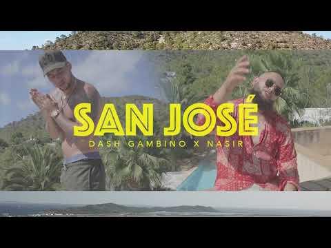 Dash Gambino x Nasir - "San José"