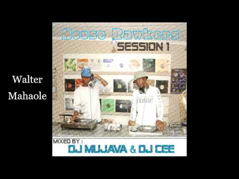 DJ Mujava & DJ Cee - House Rawkers Session 1 [Full Album]