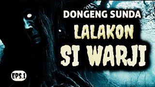 Download lagu Lalakon Si Warji, Eps.1 - Dongeng Sunda @DongengMangAnggang mp3