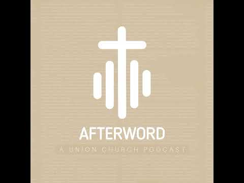 The Afterword Podcast 041: No Church, But Still a Podcast
