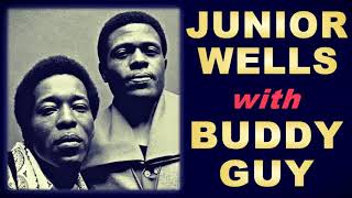 Buddy Guy & Junior Wells  - Live At The 1977 Montreux Jazz Festival