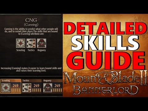 M&B Bannerlord CUNNING Skills Guide (Scouting, Tactics, Roguery)