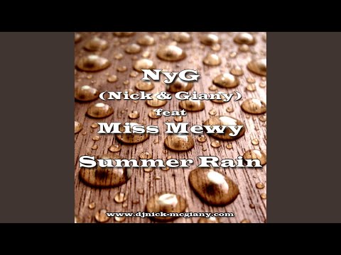 Summer Rain (feat. DJ Nick & Miss Mewy) (Extend Version)