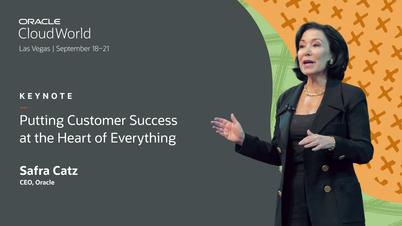 Putting customer success at the heart of everything—Safra Catz keynote | Oracle CloudWorld 2023