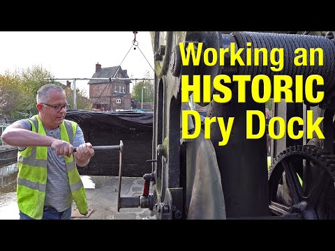 Working the HISTORIC Sprinch Dry Canal Dock. Ep. 151.
