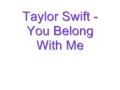 Taylor Swift - You Belong With Me Lyrics 