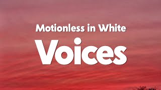 Download lagu Motionless in White - Voices (Lyrics) mp3