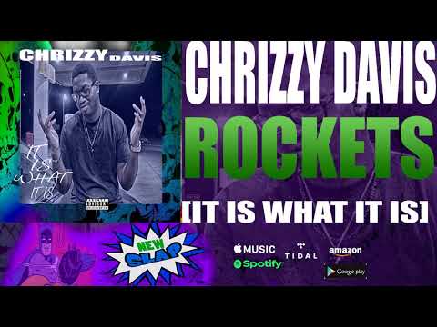 Chrizzy Davis - Rockets