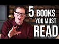 5 Books You Should Read To Change Your Life
