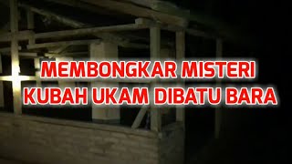 Download lagu TEMPAT MISTERIUS ( PERSUGIHAN KUBAH UKAM ) BATU BARA PART1 mp3
