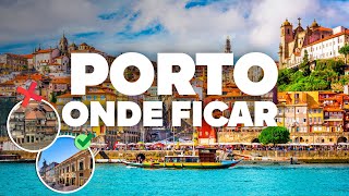 ONDE FICAR NO PORTO! Melhor região e hotéis baratos!