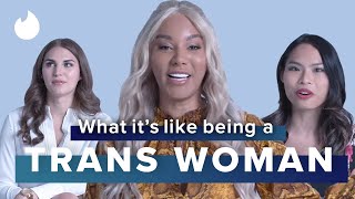 Living &amp; Dating As A Trans Woman | 4 People Explain
