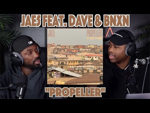 JAE5 ft Dave & BNXN - Propeller | FIRST REACTION/REVIEW
