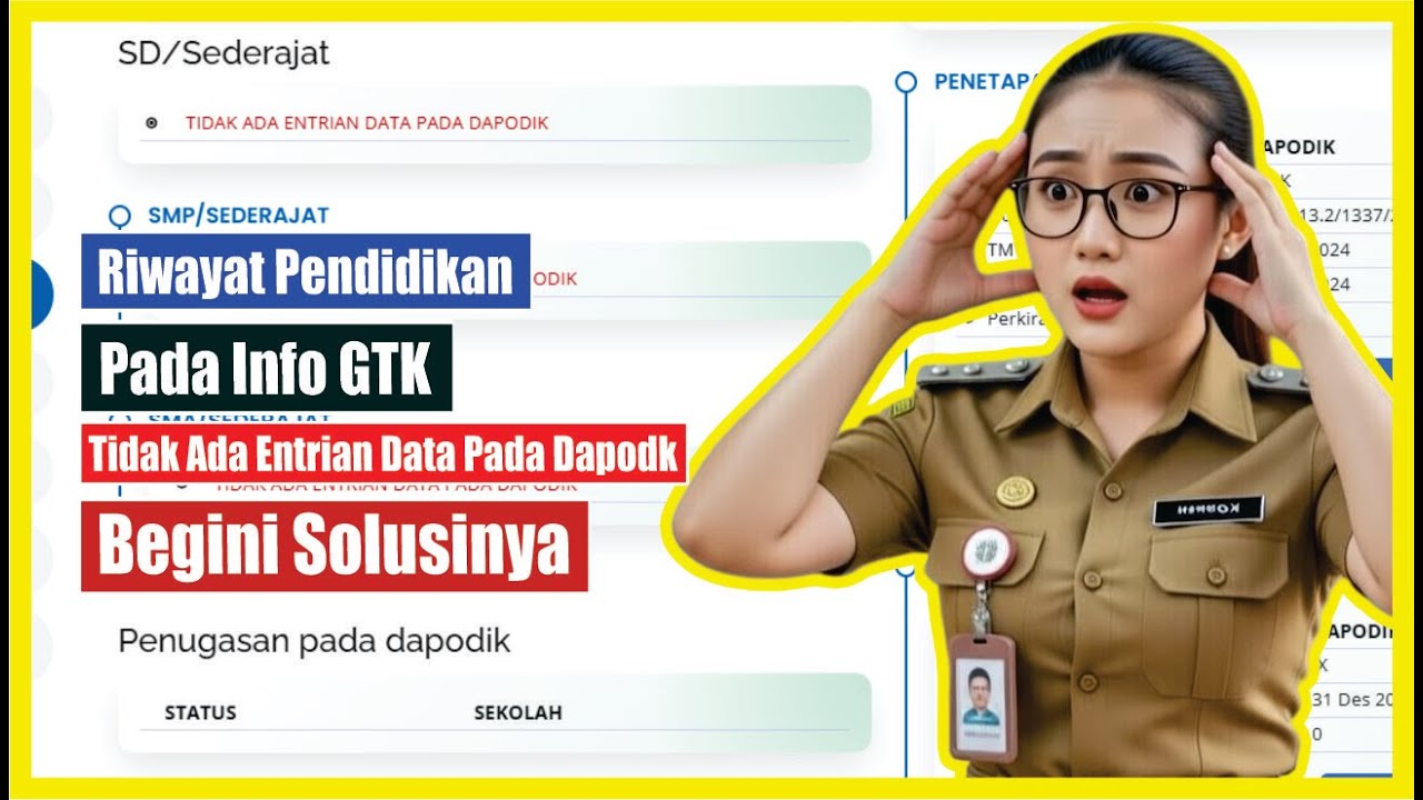 Riwayat Pendidikan Pada Info GTK Tidak Ada Entrian Data Pada Dapodk