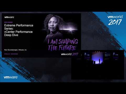 VMworld 2017 - SER1504BE - VMware vCenter Performance Deep Dive