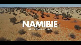 NAMIBIE époustouflante par nature