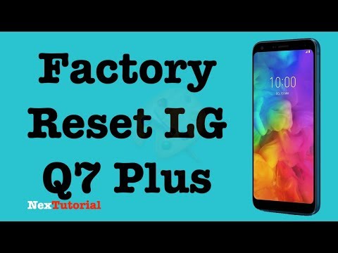 How to Factory Reset LG Q7 Plus | Hard Reset LG Q7 | NexTutorial