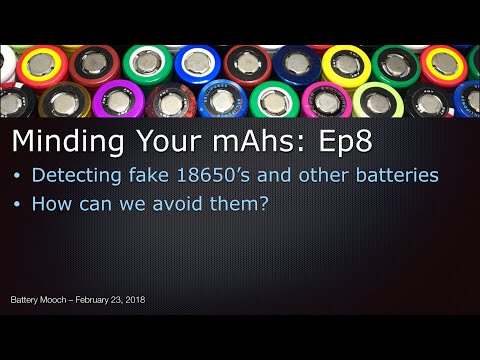 Minding Your mAhs – Ep008 – Detecting fake 18650 Li-Ion batteries