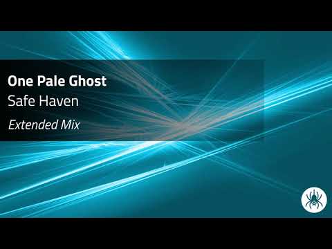 One Pale Ghost - Safe Haven (Extended Mix)
