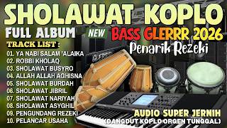 Download lagu SHOLAWAT TERBARU DANGDUT KOPLO 2026 FULL ALBUM | SHOLAWAT PENARIK REZEKI VIRAL PALING DAHSYAT mp3
