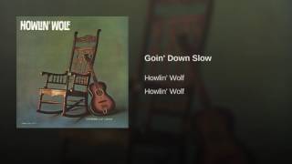 Goin' Down Slow