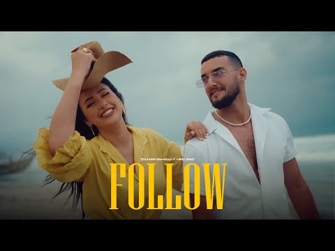 Zouhair Bahaoui Ft Hind Ziadi - Follow (EXCLUSIVE Music Video)