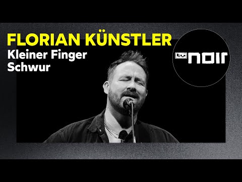 Florian Künstler – Kleiner Finger Schwur (live bei TV Noir)
