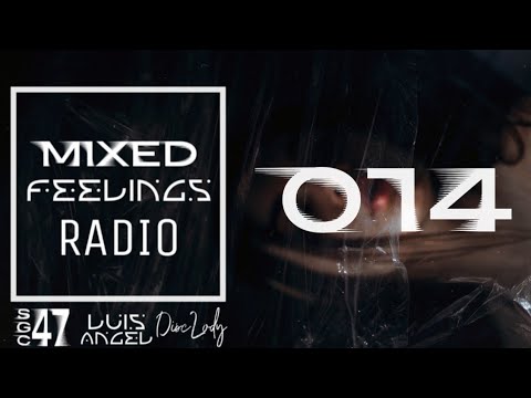 Mixed Feelings Radio (EP 014) - LV IXIILV (LV-935)