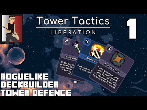 A Roguelike Deckbuilder TowerDefense - Let's Play Tower Tactics: Liberation EP1