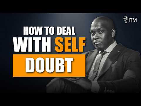 How to Deal with Self Doubt