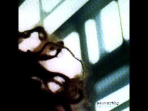 Seaworthy - In Anticipation Of / The Day (2002)