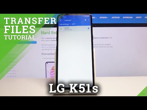 How to Move Data in LG K51s - Transfer Files