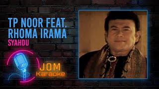 Download lagu TP Noor feat. Rhoma Irama - Syahdu ( Music Karaoke) mp3