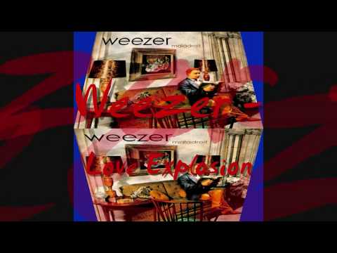 Weezer - Love Explosion