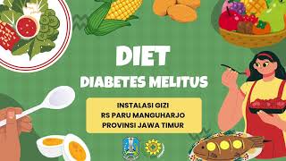 Panduan Diet untuk Penderita Diabetes Mellitus by Instalasi Gizi RS Paru Manguharjo