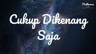 Download lagu Cukup Dikenang Saja - The Junas (Lirik Lagu) viral tiktok begitu sulit lupakan kamu mp3