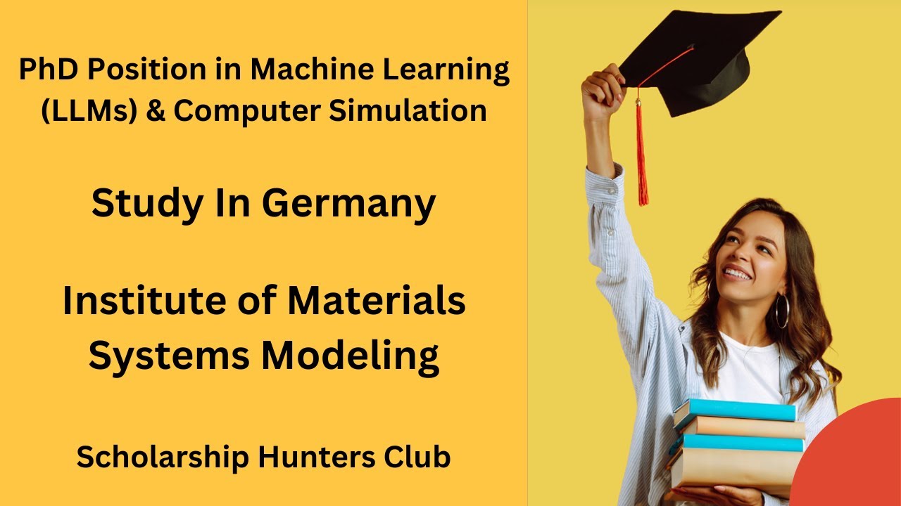 PhD Position in Machine Learning (LLMs) & Computer Simulation | Apply Now | Study in Germany