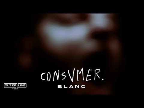 Consvmer - Blanc (Official Music Video)