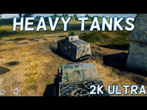 Battlefield 1 HEAVY TANK DOMINATION Part 2! HEAVY Assault Tank - HEAVY Flamethrower Tank