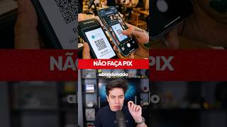 PARE DE COMPRAR NO PIX IMEDIATAMENTE! Shorts