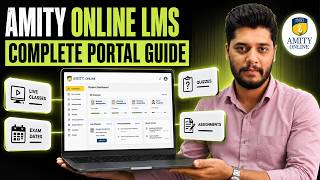 Step-by-Step Guide to Amity Online LMS, Assignment Submission | Exams