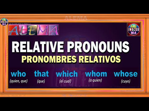 Pronombres Relativos En Inglés | Como Usar, Who, That, Which, Whom, Whose - Relatives Pronouns
