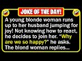🤣 BEST JOKE OF THE DAY! - A young blonde woman had been married for about a year...  | Funny Jokes