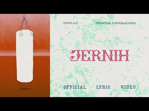 Jernih - Kunto Aji