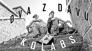 Dva z Davu - Kolaps Dva z Davu - Kolaps