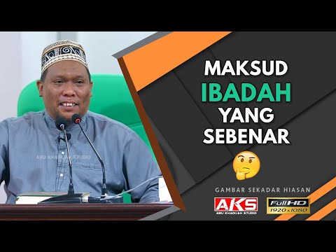 Pemaknaan IBADAH | Ustaz Auni Mohamed