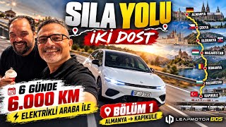 Elektrikli Arabayla Sıla Yolu! 6 Günde 6.000 KM | Leapmotor B05 ile Türkiye’ye 
